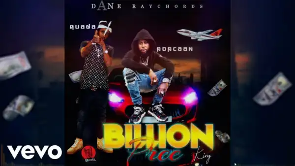 Popcaan - Billion Pree (K.I.N.G.) ft. Quada